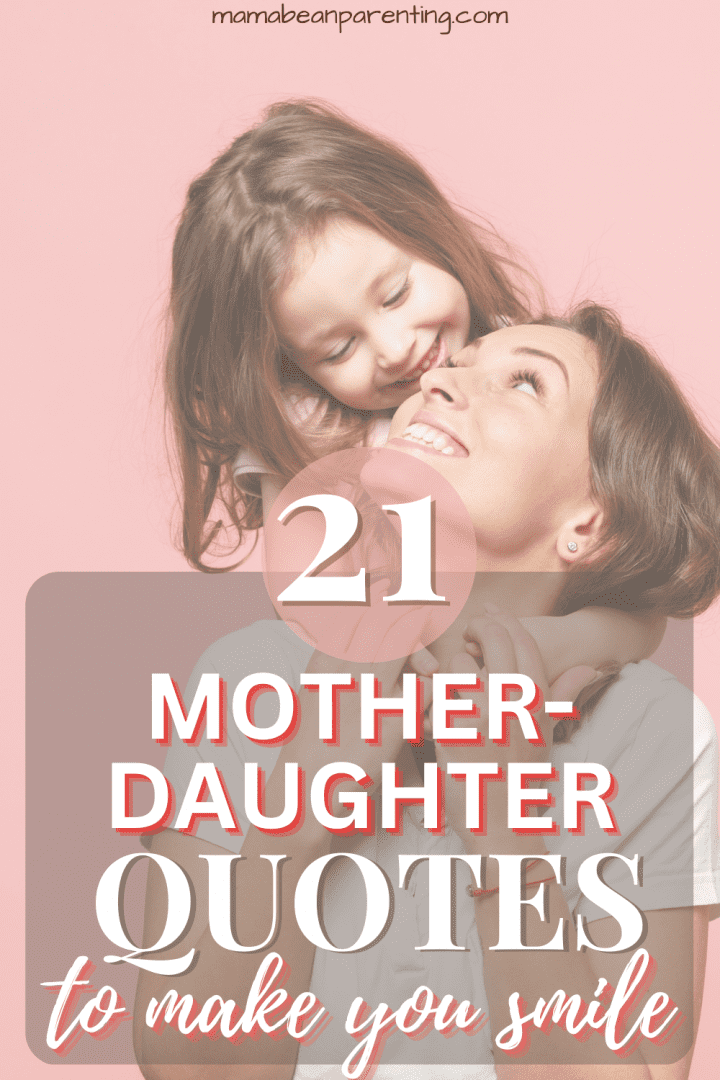 21 Mother-Daughter Quotes to Make You Smile • Mama Bean Parenting