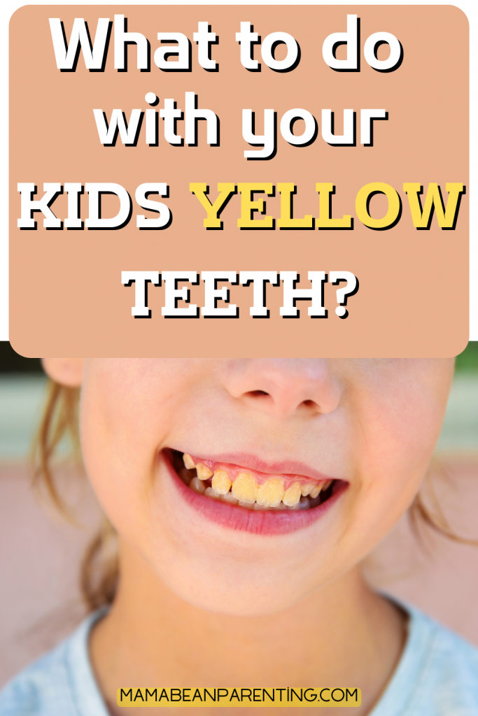 kids yellow teeth