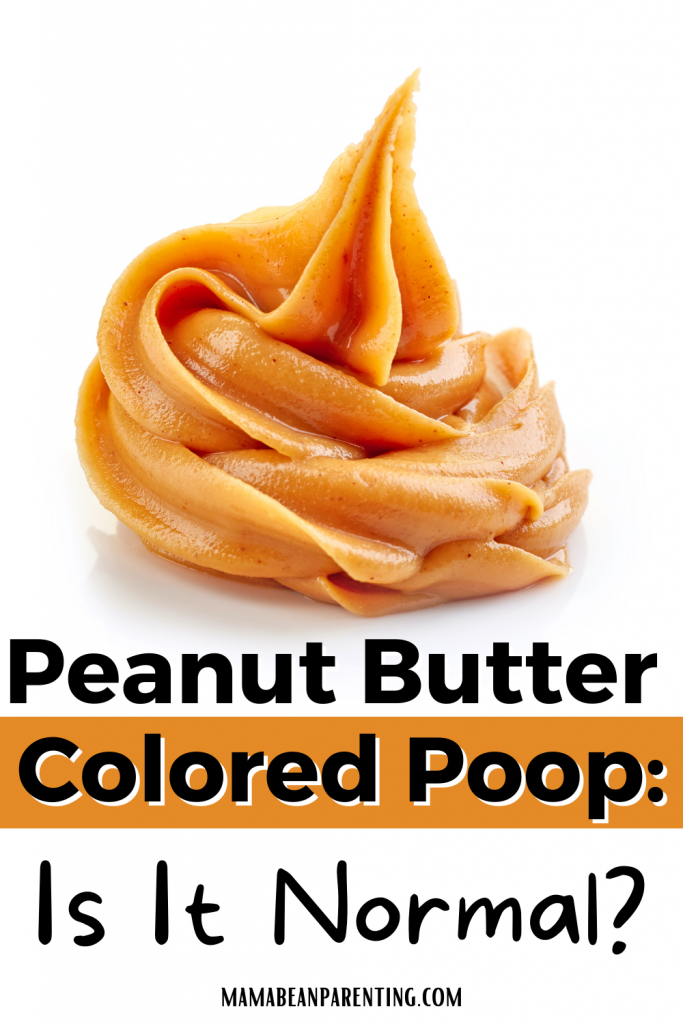peanut butter colored poop