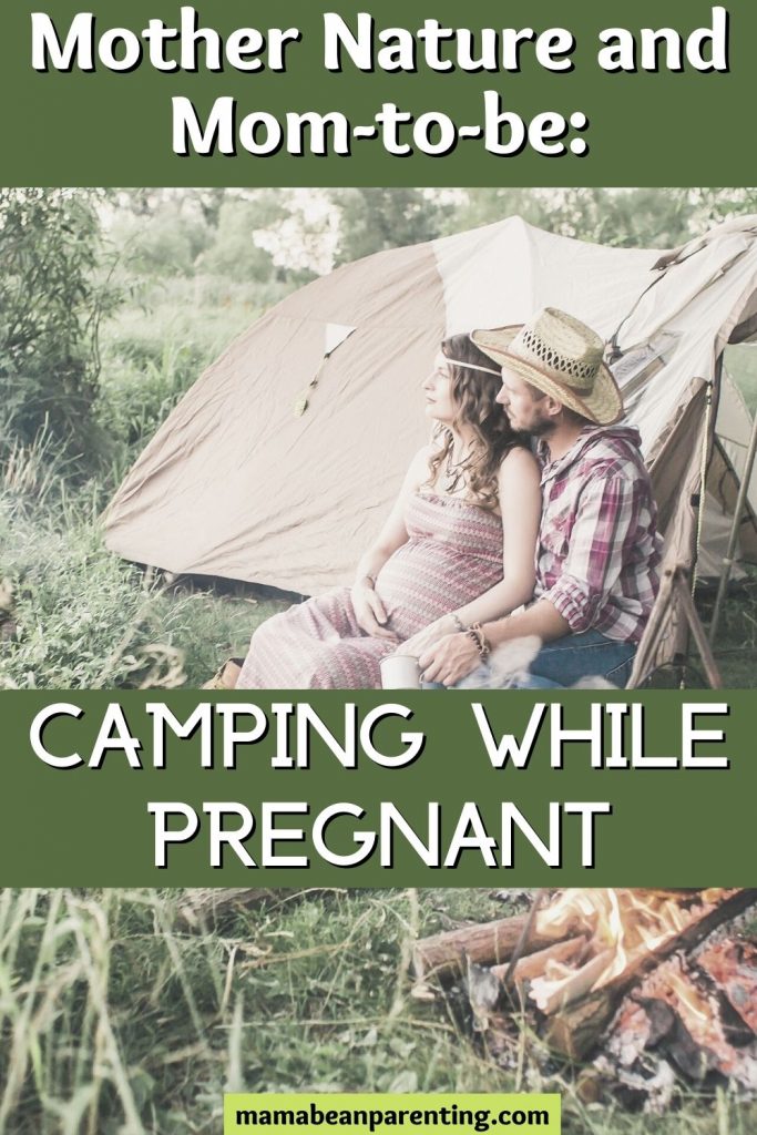 camping while pregnant