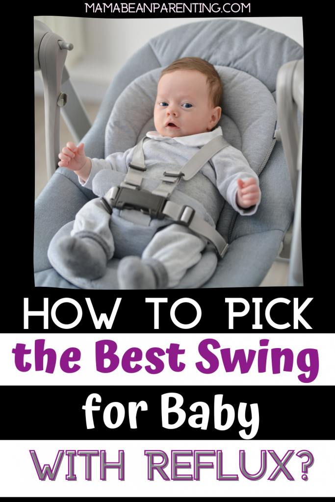 best swing for baby with reflux