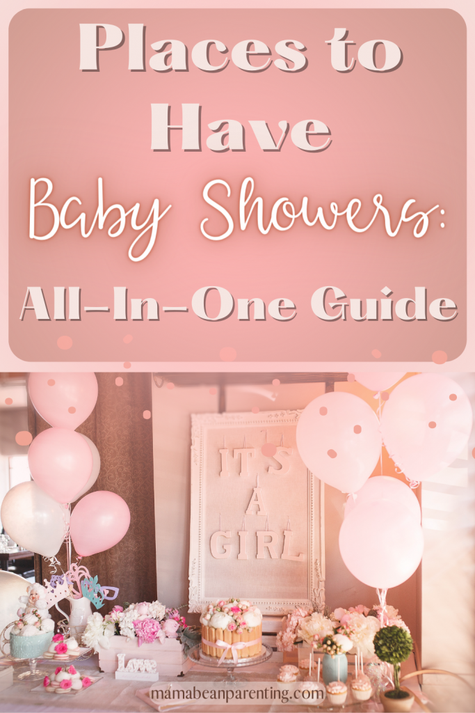 Places to Have Baby Showers AllInOne Guide • Mama Bean Parenting