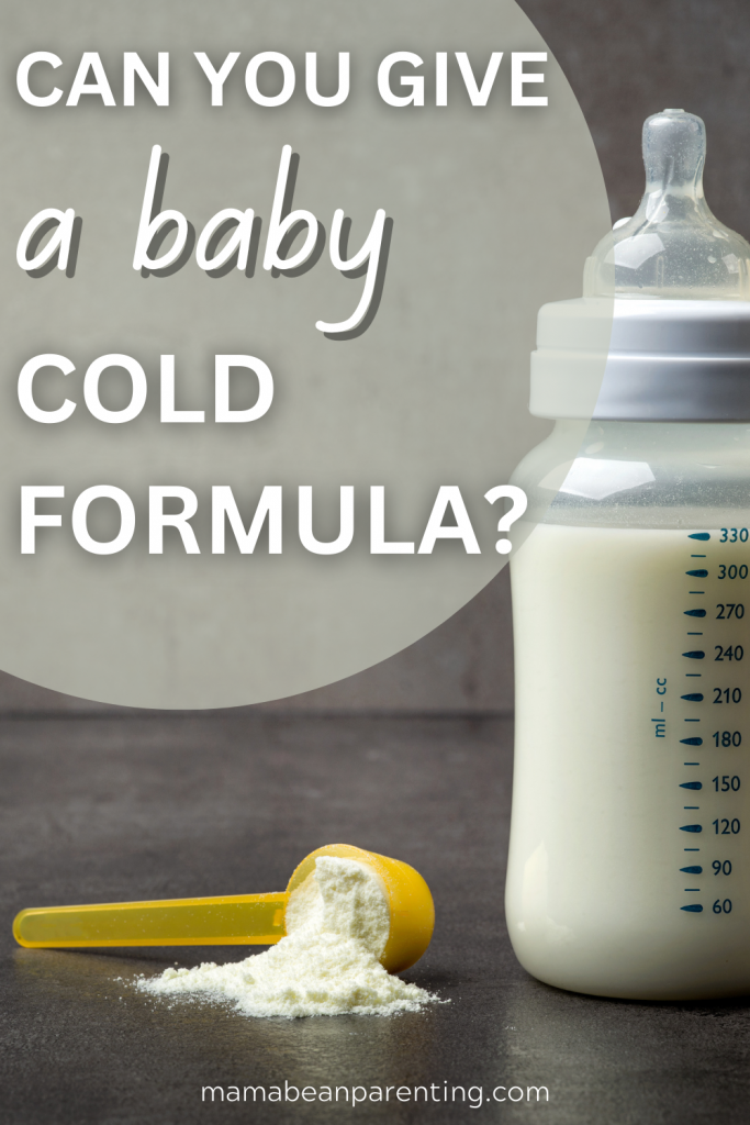 can you give a baby cold formula