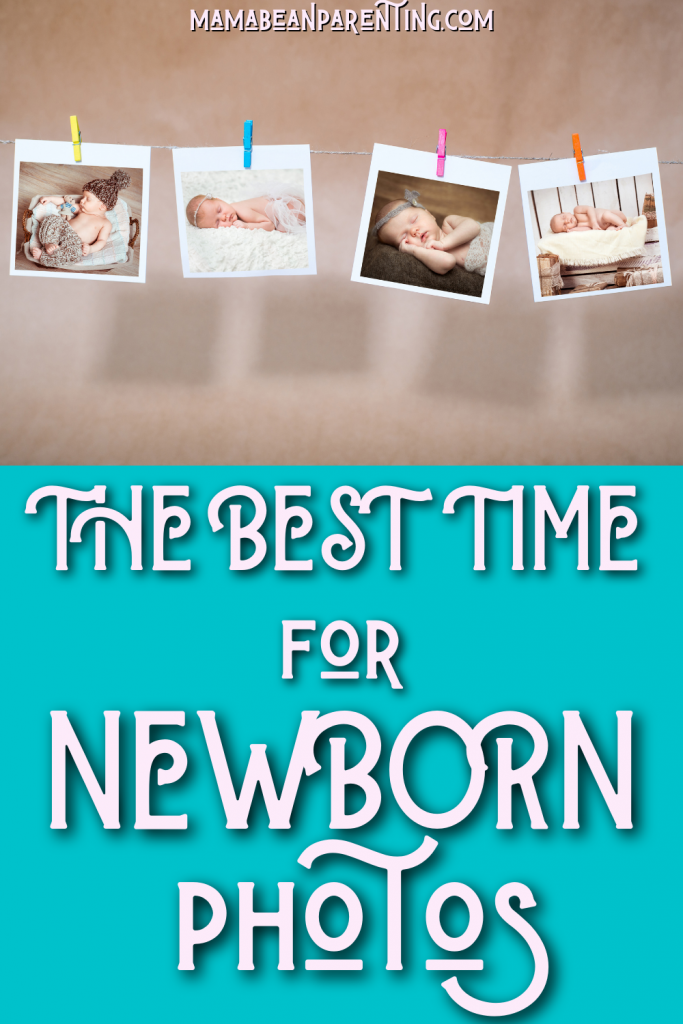 BEST TIME FOR NEWBORN PHOTOS