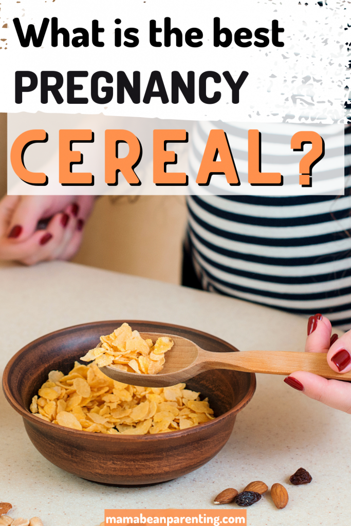 BEST PREGNANCY CEREAL