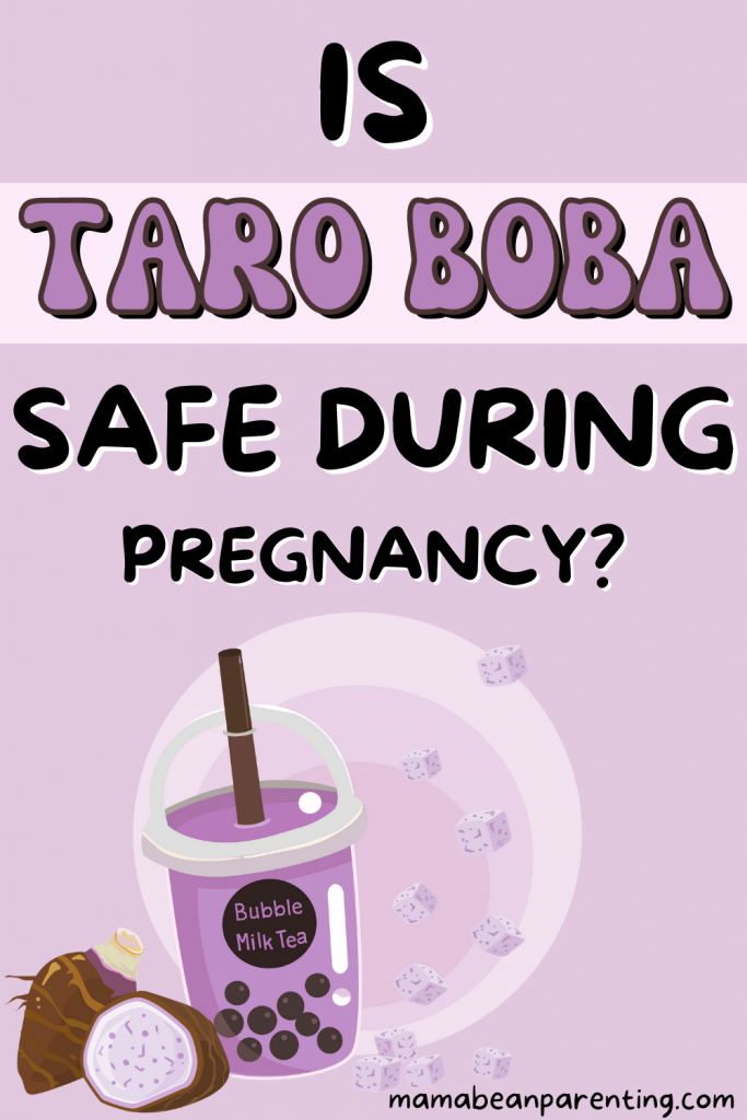 is taro boba safe during pregnancy