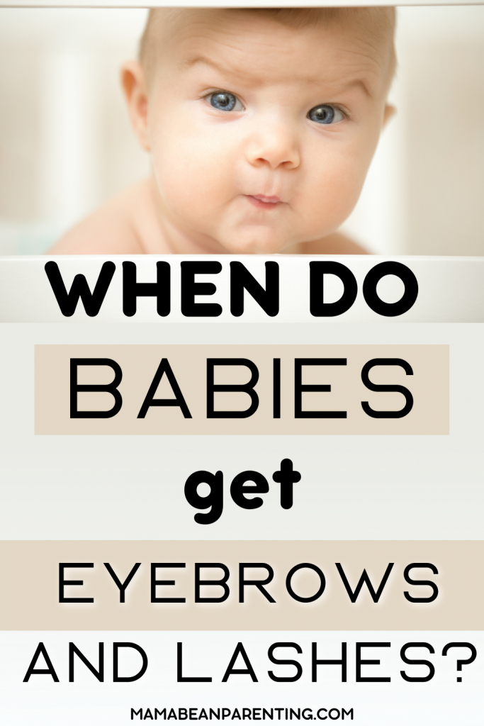 When Do Babies Get Eyebrows