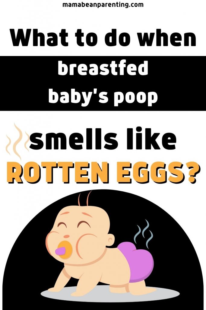 breastfed baby poop smells like rotten eggs