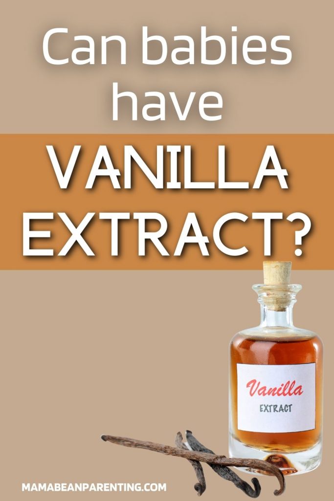 CAN BABIES HAVE VANILLA EXTRACT