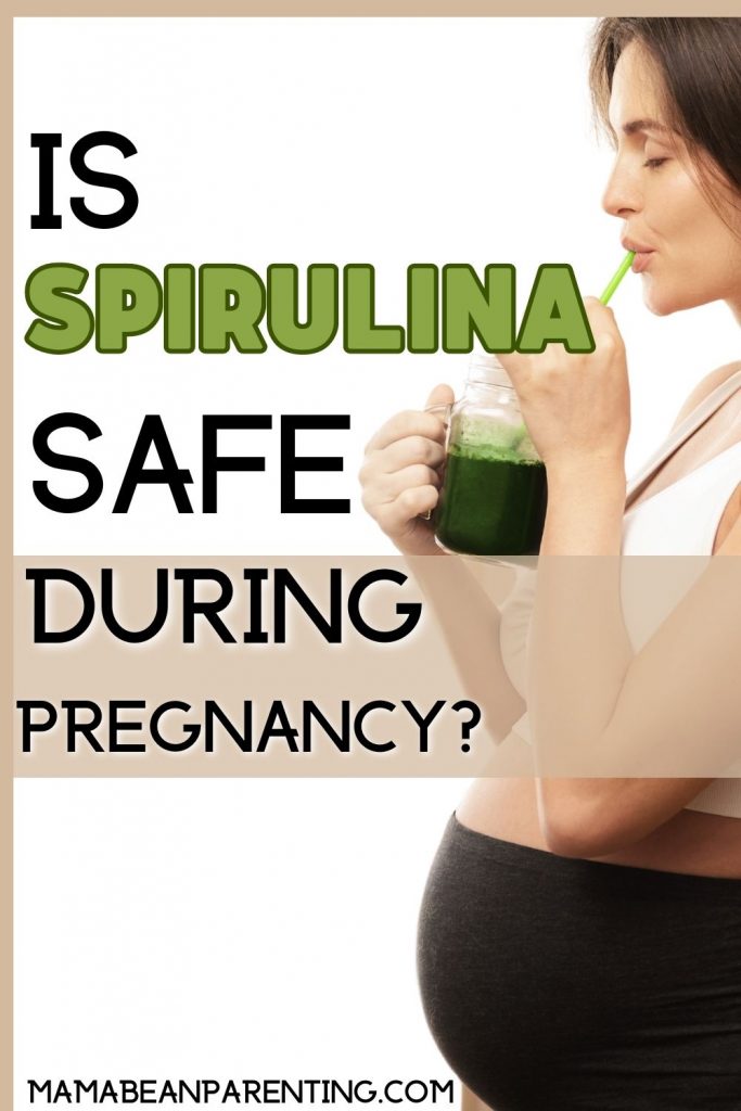 is spirulina safe during pregnancy
