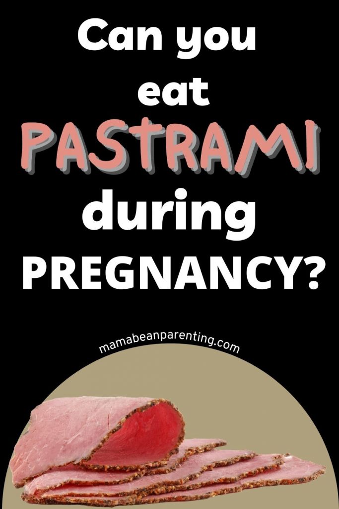 pastrami during pregnancy