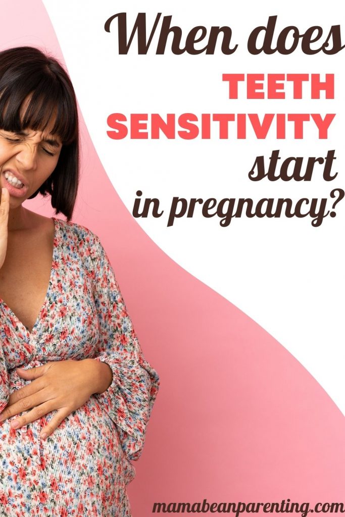 when does teeth sensitivity start in pregnancy