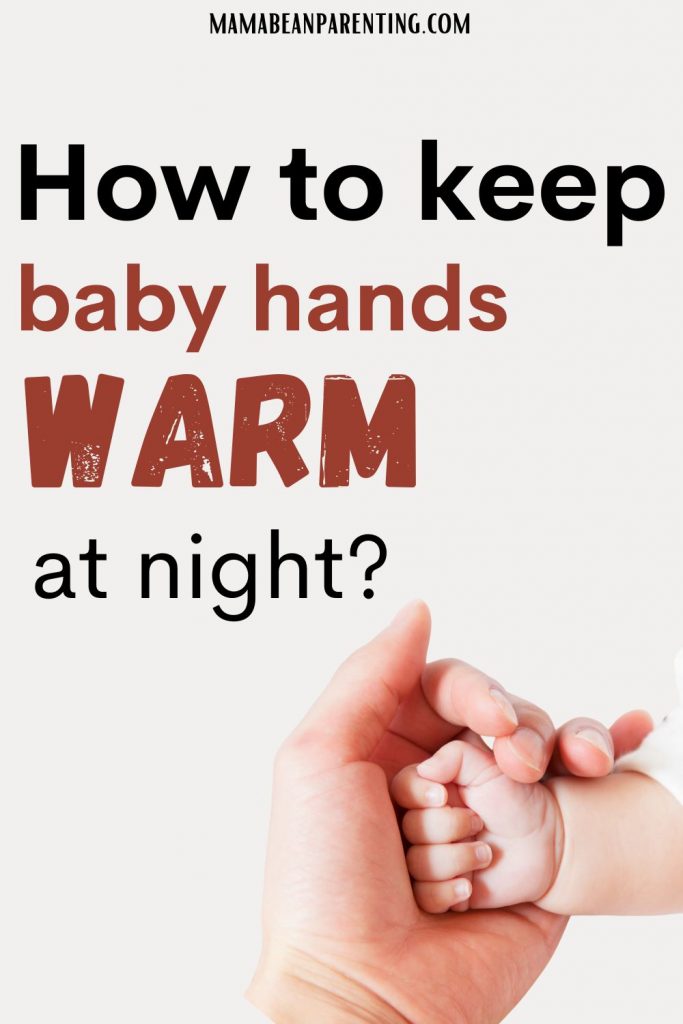 how to keep baby hands warm at night