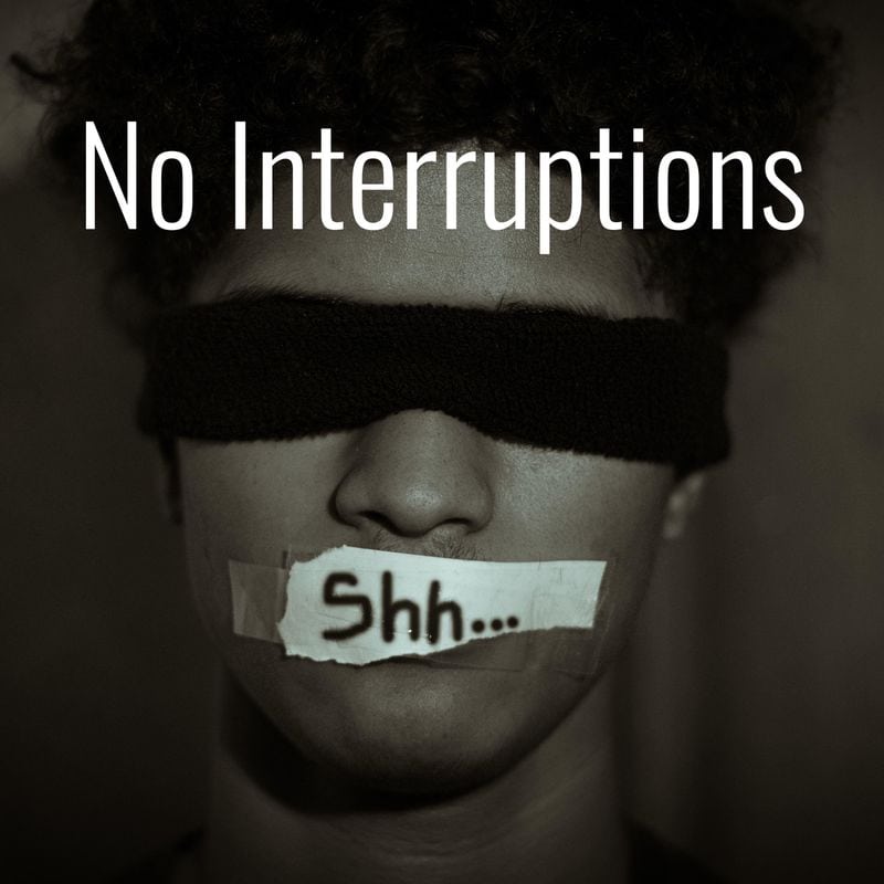 No Interrupting When Others Speak