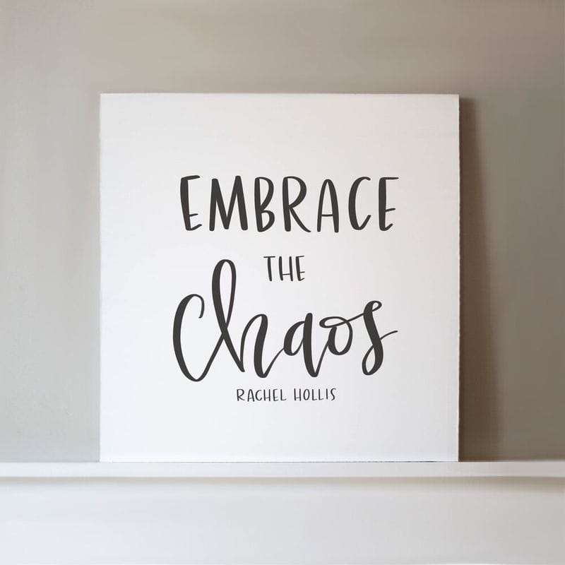 Embrace the Chaos