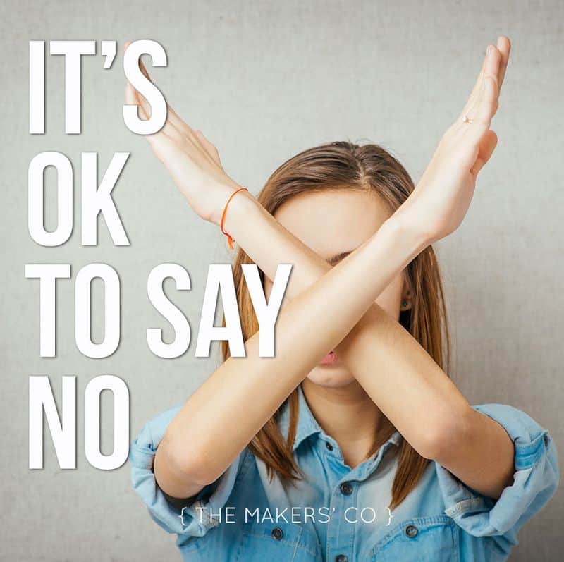 It's Okay to Say No