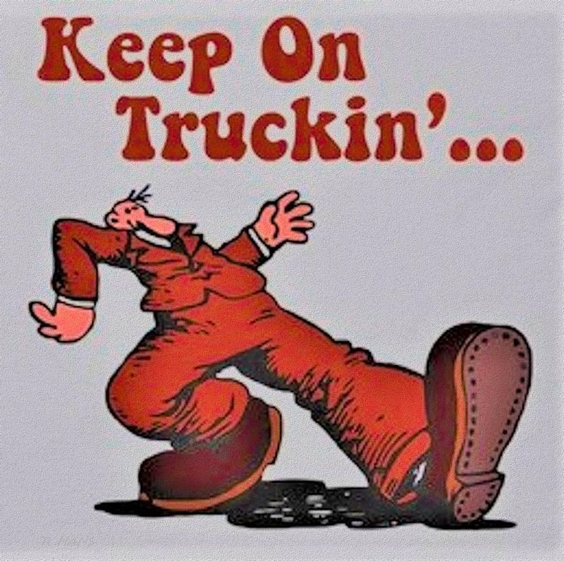 Keep On Truckin'