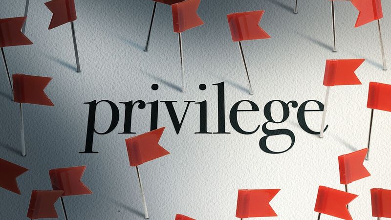 Privilege