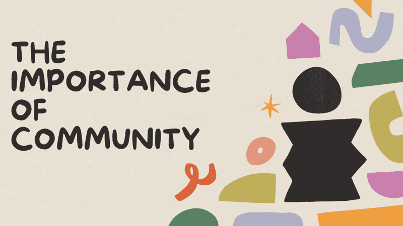 Importance of Community