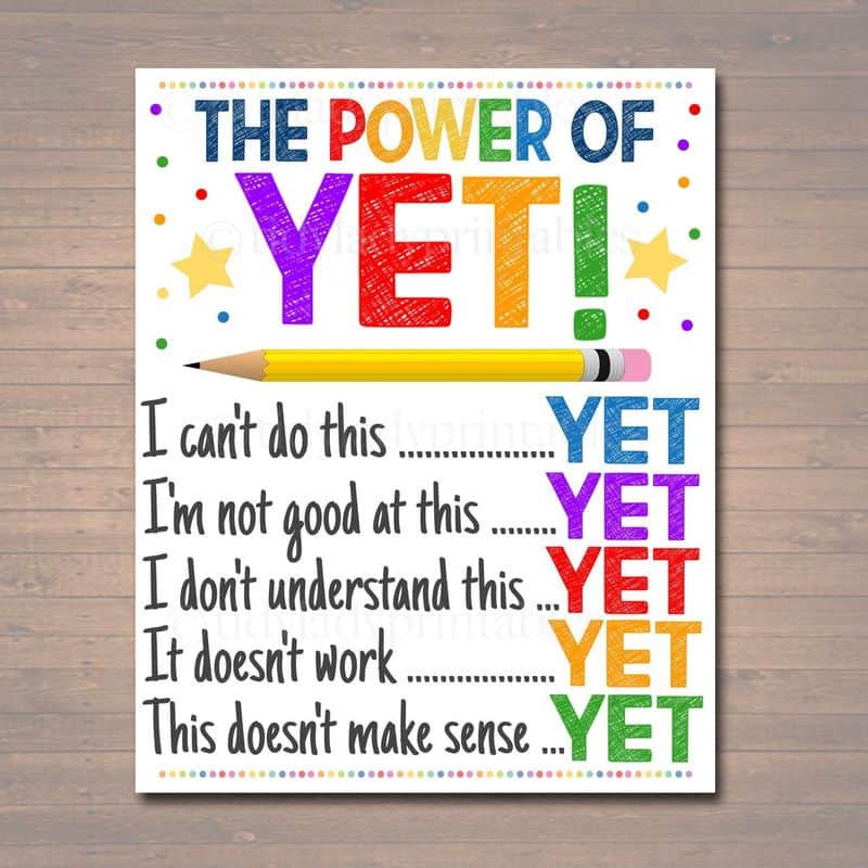 Teach the Power of Yet