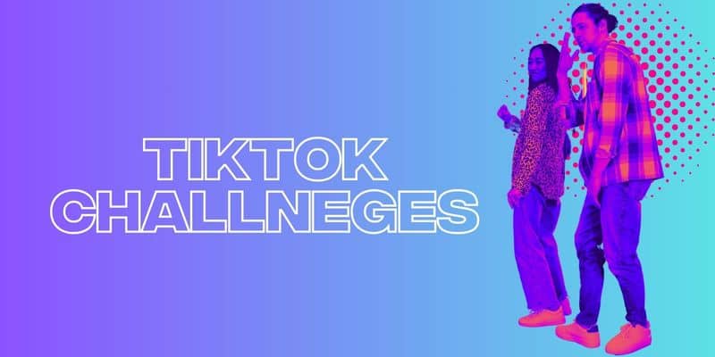 TikTok Challenges