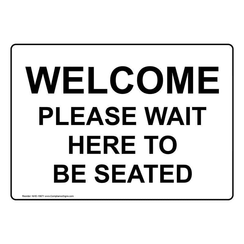 Wait to be Seated