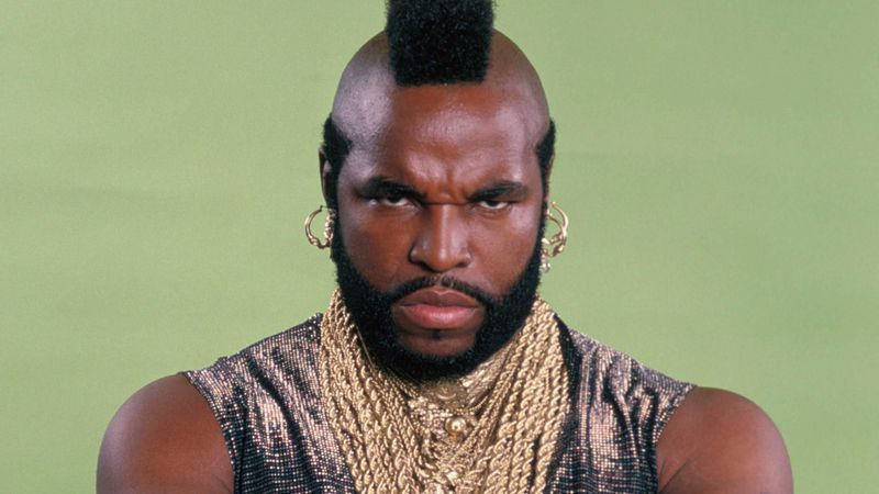 “I pity the fool!”