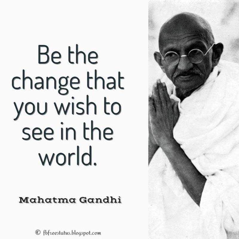 Mahatma Gandhi on Change